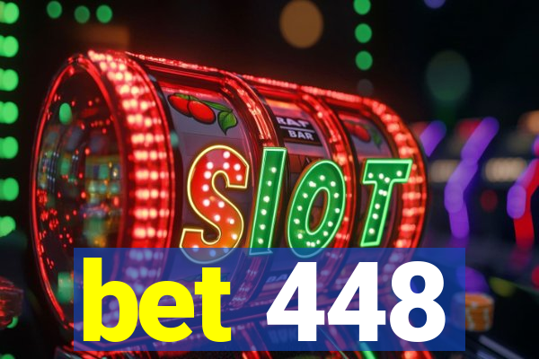 bet 448